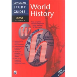 Longman GCSE Study Guide: World History New Edition (LONGMAN GCSE STUDY GUIDES)